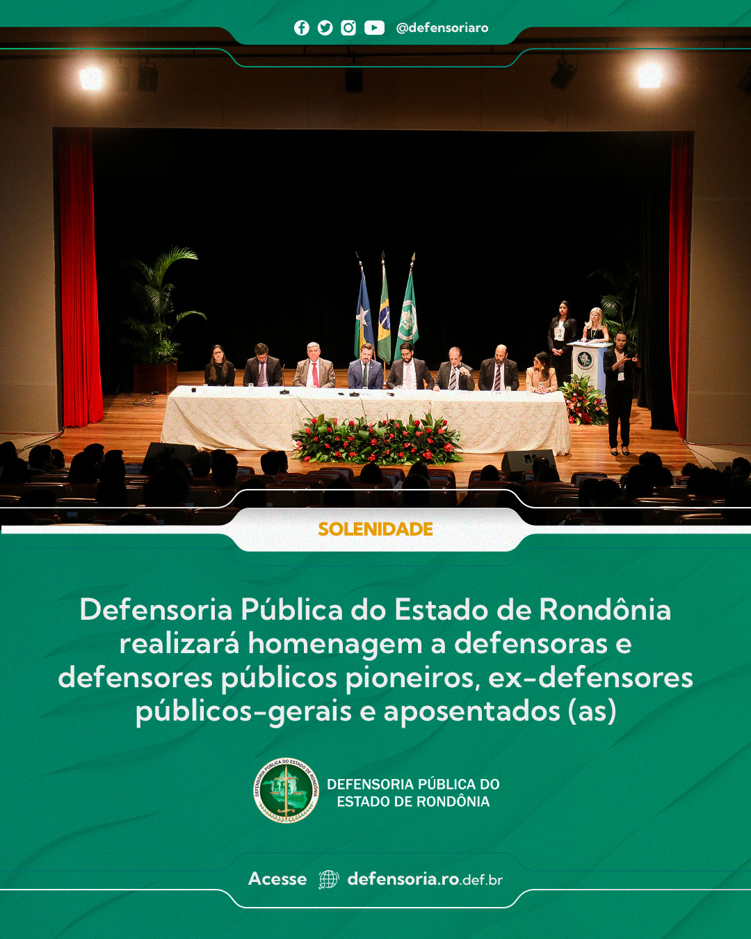 Defensoria Pública do Estado de Rondônia realizará homenagem a defensoras e defensores públicos pioneiros, ex-defensores públicos-gerais e aposentados