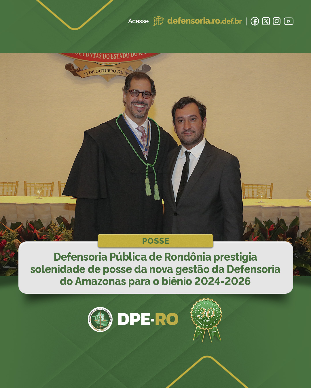 Defensoria Pública de Rondônia prestigia solenidade de posse da nova gestão da Defensoria do Amazonas para o biênio 2024-2026