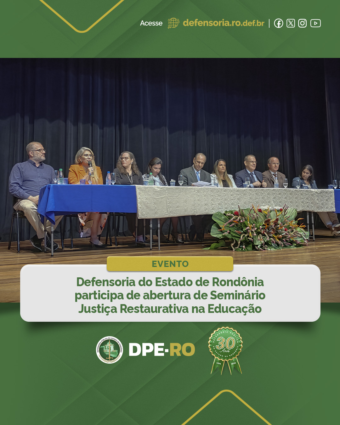 Defensoria do Estado de Rondônia participa de abertura de Seminário Justiça Restaurativa na Educação