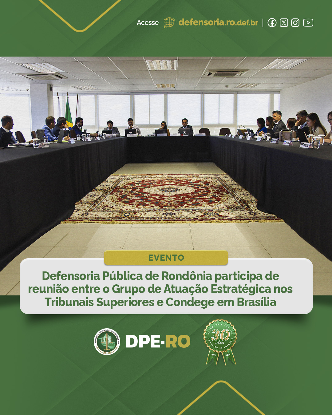Defensoria Pública de Rondônia participa de reunião entre o Grupo de Atuação Estratégica nos Tribunais Superiores e Condege em Brasília