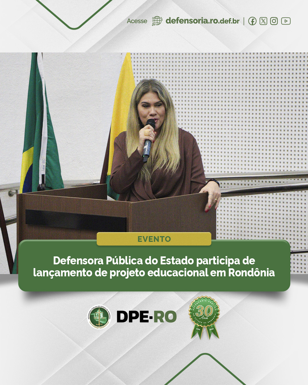 Defensora Pública do Estado participa de lançamento de projeto educacional em Rondônia